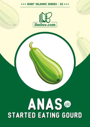 Cover of Anas Started Eating Gourd, ilmbee Series 01 book 32