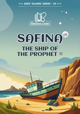 Cover of Safina, the Ship of the Prophet, ilmbee Series 01 book 34