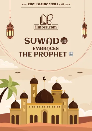 Cover of Suwad Embraces the Prophet, ilmbee Series 01 book 41