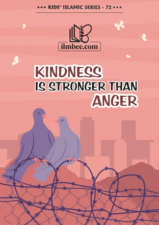 Cover of Kindness Is Stronger Than Anger, ilmbee Series 01 book 72