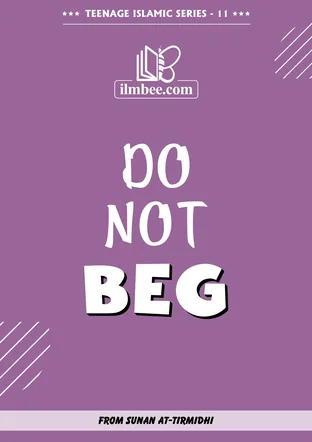 Cover of Do Not Beg, Teenage Islamic Series book 11
